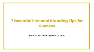 7 Essential Personal Branding Tips for Success