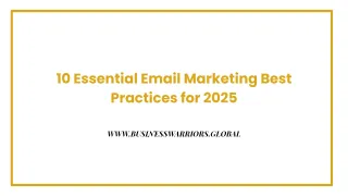 10 Essential Email Marketing Best Practices for 2025