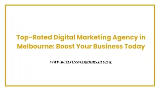 Top-Rated Digital Marketing Agency in Melbourne: Boost Your Business Today