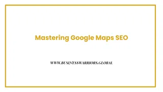 Mastering Google Maps SEO