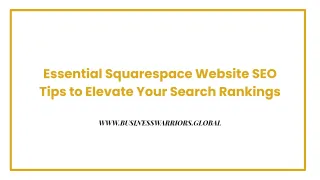 Top 10 Squarespace Website SEO Tips to Enhance Your Online Visibility