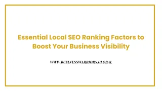 Essential Local SEO Ranking Factors to Boost Your Business Visibility