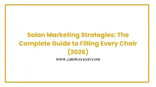 Salon Marketing Strategies: The Complete 2026 Guide