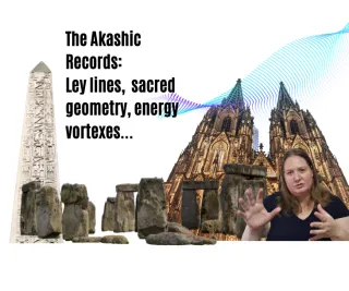 Leylines, power vortexes, an Akashic records channeling 