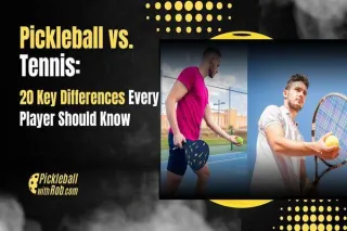 Pickleball vs. Tennis: 20 Key Differences Every Player Should Know