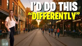 Moving to Sacramento? What We'd Do Differently!