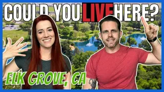 Living in Elk Grove, CA: Pros & Cons Guide for Movers