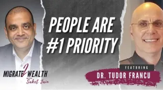 EP08: People Are #1 Priority – Dr. Tudor Francu