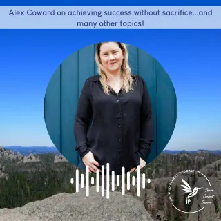 Alex Coward on achieving success without sacrifice – and many other topics!