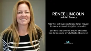 After her last business failed, Renee moved to a new location and is now THRIVING