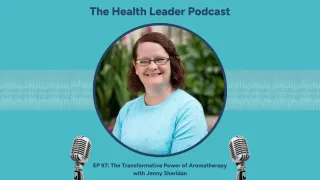 Ep 97: The Transformative Power of Aromatherapy with Jenny Sheridan