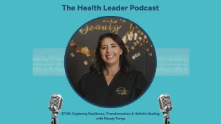 EP 89: Exploring Resilience, Transformation, and Holistic Healing with Mandy Tongs