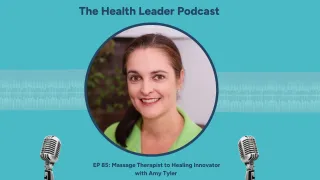 Ep85: Massage Therapist to Healing Innovator with Amy Tyler