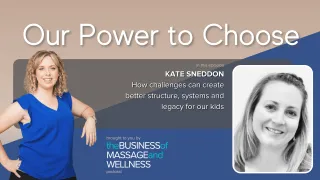 [Ep68 OPTC] How challenges can create better structure, systems and legacy for our kids – with Kate Sneddon