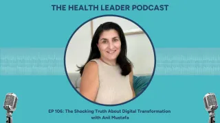 Ep 106: The Shocking Truth About Digital Transformation with Anil Mustafa