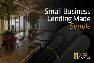 Small Business Lending Made Simple: A Step-by-Step Guide