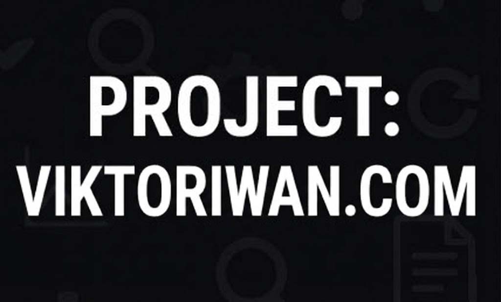 Project: Viktoriwan.com