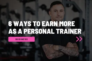 6 Ways To Earn More As A Personal Trainer