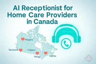 How to Automate After‑Hours Calls for Home‑Care Agencies in Canada | AI Receptionist