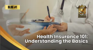 Health Insurance 101: Understanding the Basics