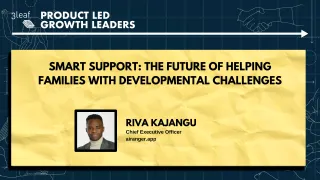 106 - Smart Support: The Future of Helping Families with Developmental Challenges