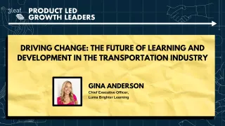 113 - Driving Change: The Future of Learning and Development in the Transportation Industry
