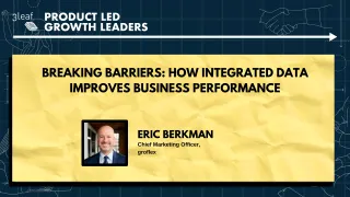 143 - Breaking Barriers: How Integrated Data Improves Business Performance