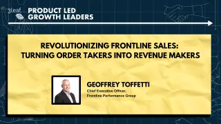 153 - Revolutionizing Frontline Sales: Turning Order Takers into Revenue Makers