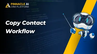 New Feature: Copy Contact Workflow