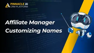 New Feature: Affiliate Manager | Customizing Names