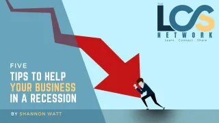 5 Tips to help your Business in a Recession