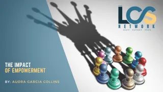 The Impact of Empowerment