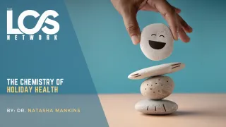 The Chemistry of Holiday Health