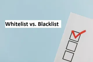 Whitelist vs. Blacklist: Crucial Differences & Significance