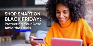 Shop Smart on Black Friday: Protecting Your Data Amid the Deals