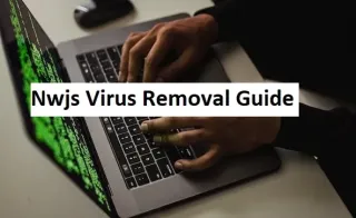 Nwjs Virus Removal Guide: Safeguard Your System with Expert Solutions