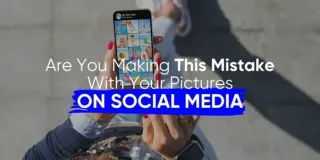 Avoid This Common Social Media Picture Mistake Now