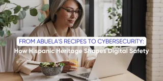 From Abuela's Recipes to Cybersecurity: How Hispanic Heritage Shapes Digital Safety Today - Copy