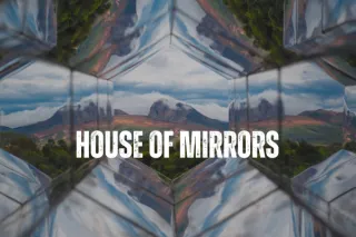 House Of Mirrors