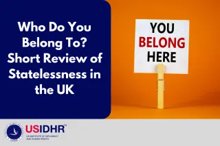 Who Do You Belong To? Short Review of Statelessness in the UK