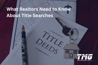 What Realtors Need to Know About Title Searches