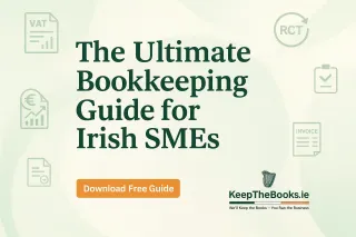 The Ultimate Bookkeeping Guide For Irish SMEs
