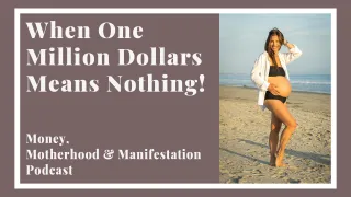 021 When One Million Dollars Means Nothing