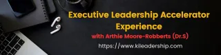 The Executive Leadership Development - Accelerator Experience