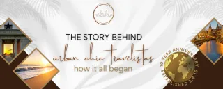 The Story Behind Urban Chic Travelistas: How It All Began -1