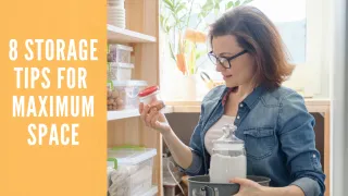 8 Storage Tips For Maximum Space
