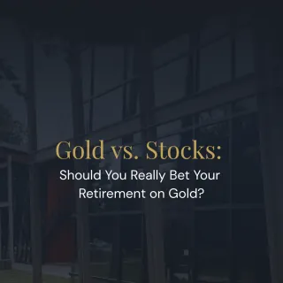 Gold vs. Stocks: Should You Really Bet Your Retirement on Gold?