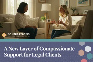 A New Layer of Compassionate Support for Legal Clients