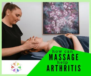 HOW MASSAGE CAN HELP ARTHRITIS