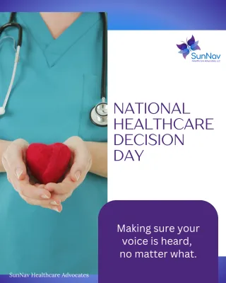 Why National Healthcare Decision Day Matters — And What You Can Do Today to Protect Your Healthcare Choices